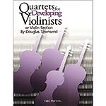 Quartets for Developing Violinists; Douglas Townsend (Carl Fischer)