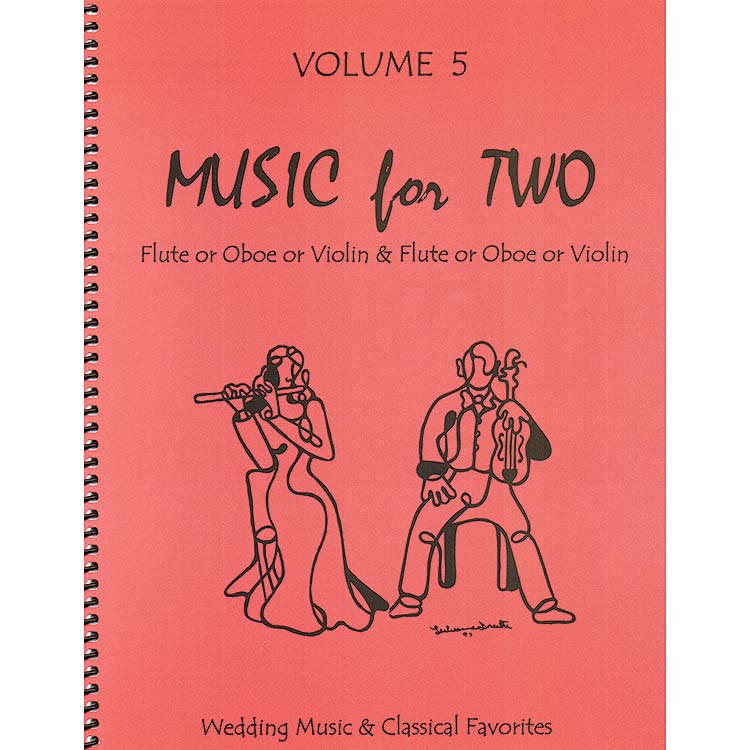 Music for Two Violins, volume 5; Wedding & Classical Favorite (Last Resort Music)
