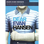 Dear Evan Hansen, Ukulele Selections; Benj Pasek and Justin Paul (Hal Leonard)