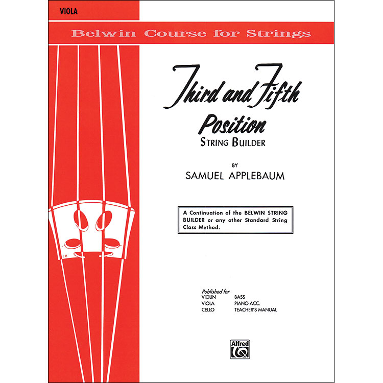 Third & Fifth Positions, viola; Samuel Applebaum (Alfred)