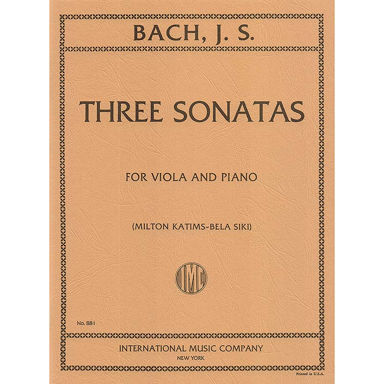 Three Gamba Sonatas BWV 1027-29, viola and piano (Katims); Johann Sebastian Bach (International)