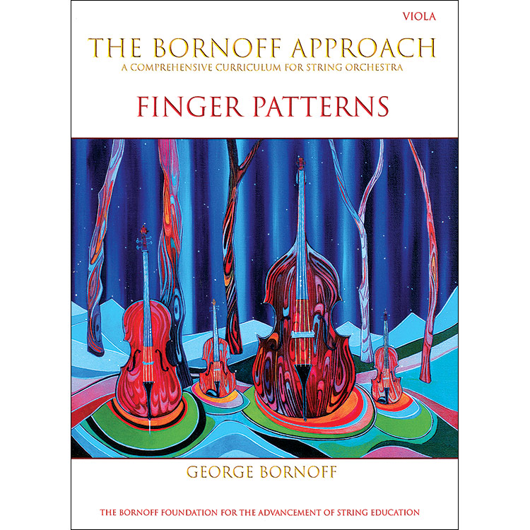 The Bornoff Approach: Finger Patterns for viola; George Bornoff