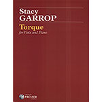 Torque, for viola & piano; Stacey Garrop (Theodore Presser)