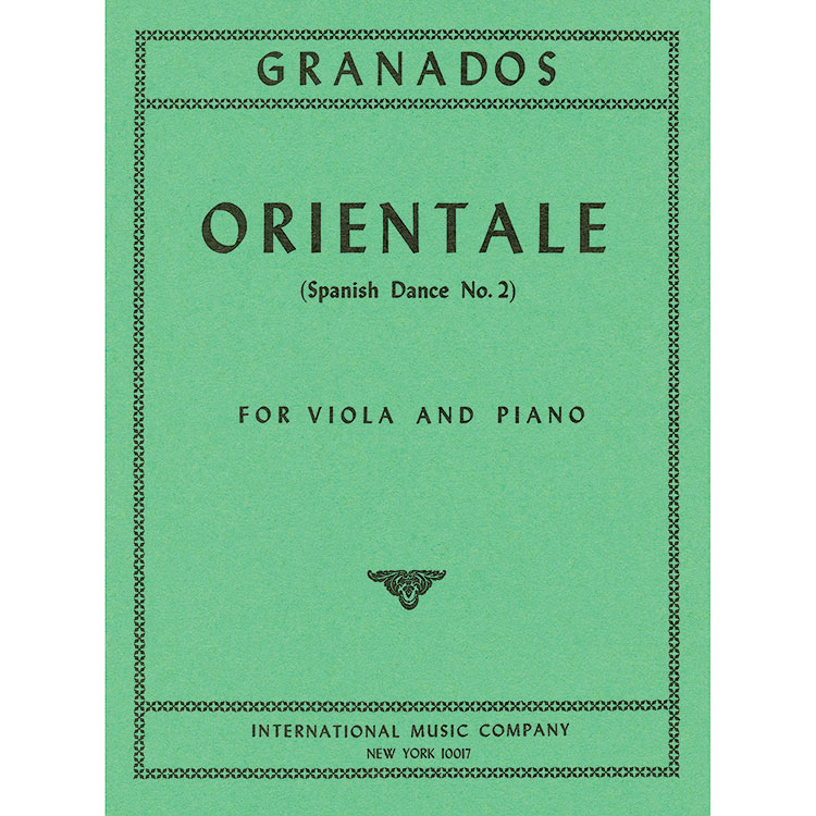 Orientale for viola and piano; Enrique Granados (International Music)