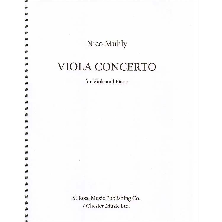 Viola Concerto for viola and piano; Nico Muhly (Chester Music)