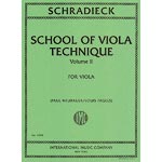 School of Viola Technique, volume 2 (edited by Paul Neubauer/Louis Pagels); Henry Schradieck (International Music Company)