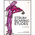 Strum Bowing Etudes for viola; Tracy Silverman