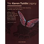 The Karen Tuttle Legacy: A Resource and Guide for Viola Students by Jeffrey Irvine, et al. (Carl Fischer)