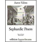 Sephardic Poem for viola and piano (Altwegg); Aaron Yalom (Edition Kunzelmann)