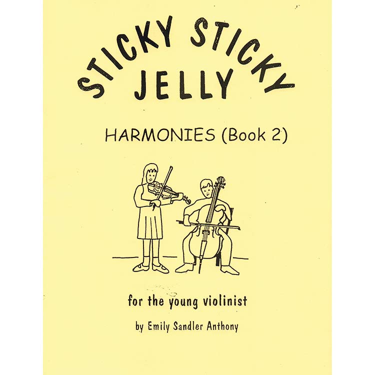 Sticky, Sticky Jelly, violin harmony part for violin, viola or cello; Emily Anthony (EA)