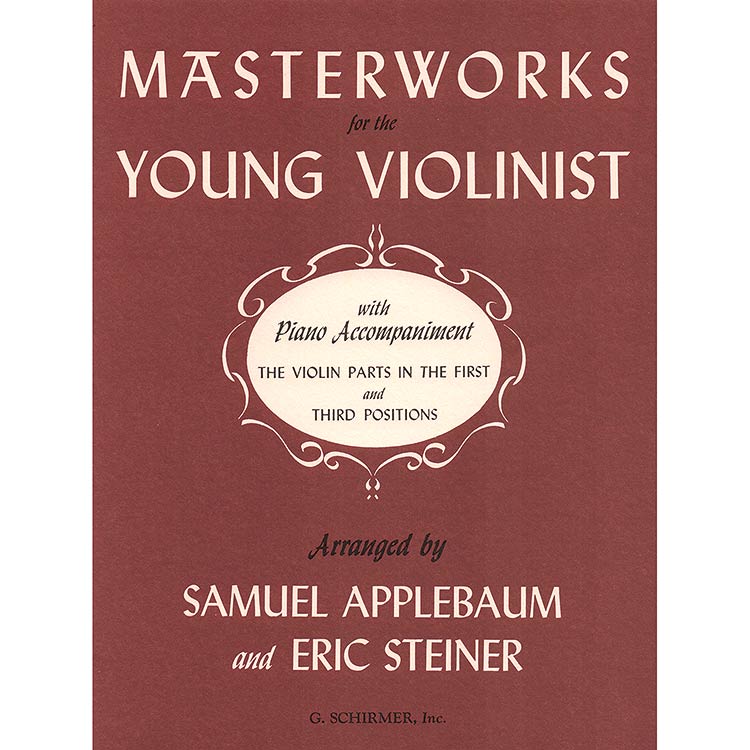 Masterworks for the Young Violinist (Applebaum/Steiner); Various (Schirmer)