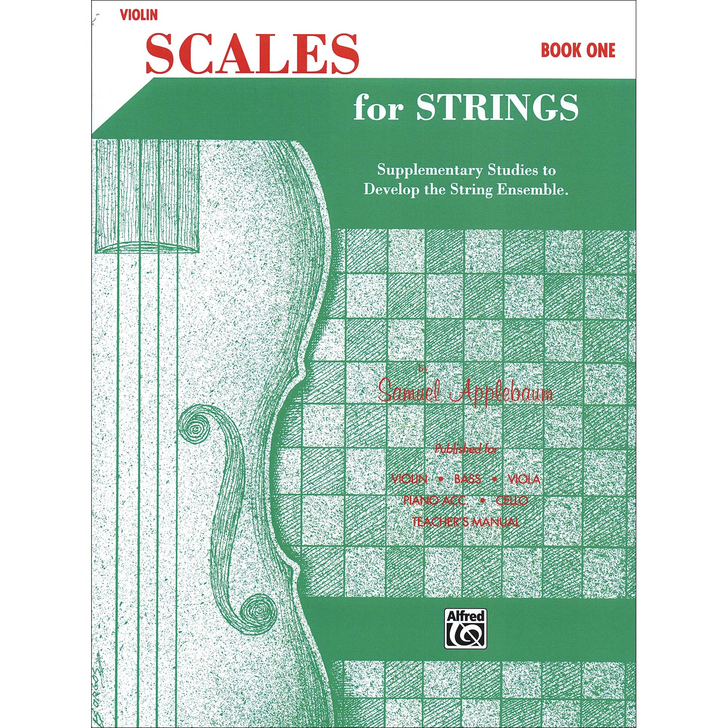 Scales for Strings, Book 1, for violin; Samuel Applebaum (Alfred