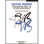Concerto, Op. 14 for violin and piano (revised edition); Samuel Barber (Schirmer)