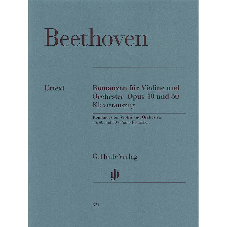 Two Romances in F Major & G Major, Opp.40 & 50 for violin and piano (urtext); Ludwig van Beethoven