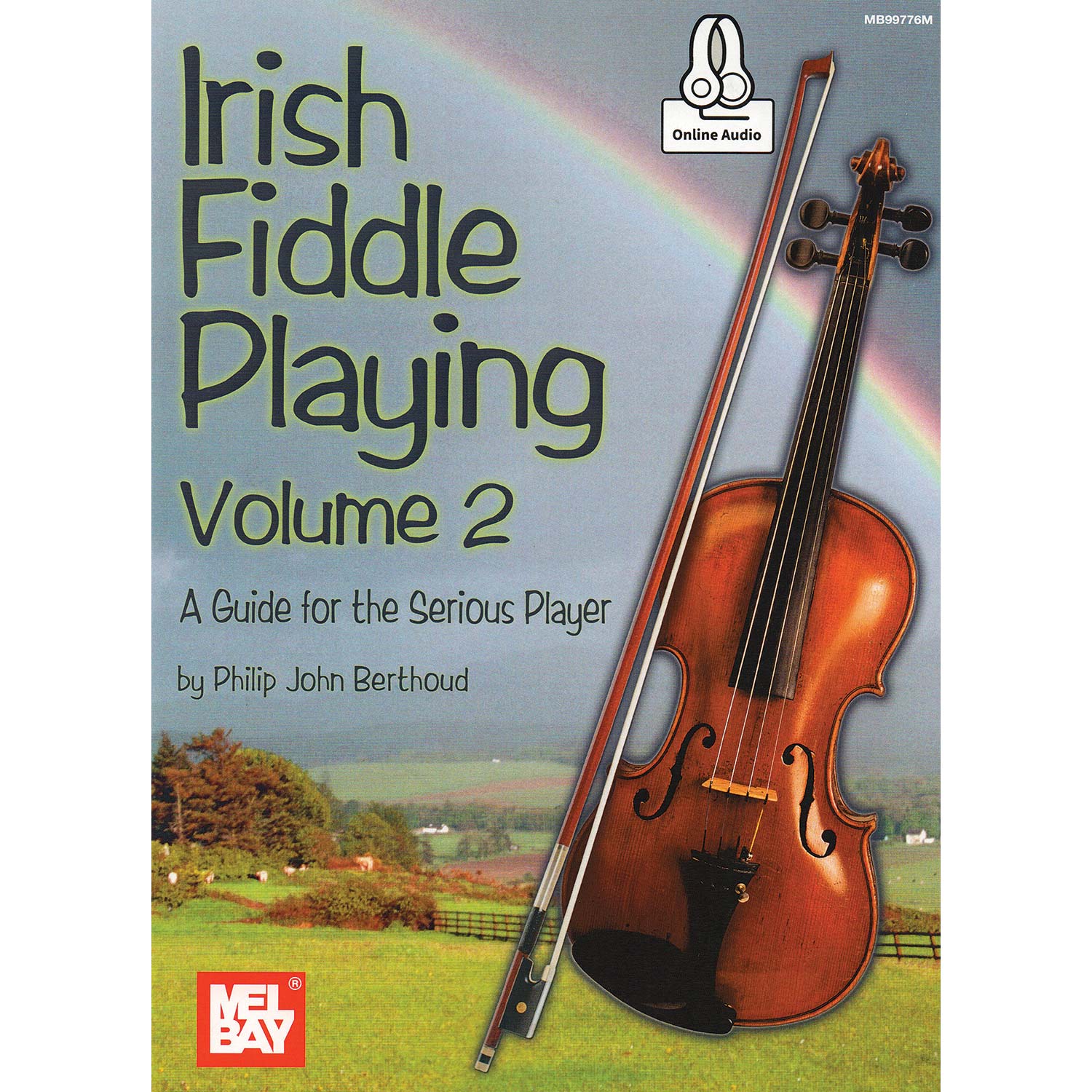 Irish Fiddle Playing, Volume 2, with audio access for violin; Philip