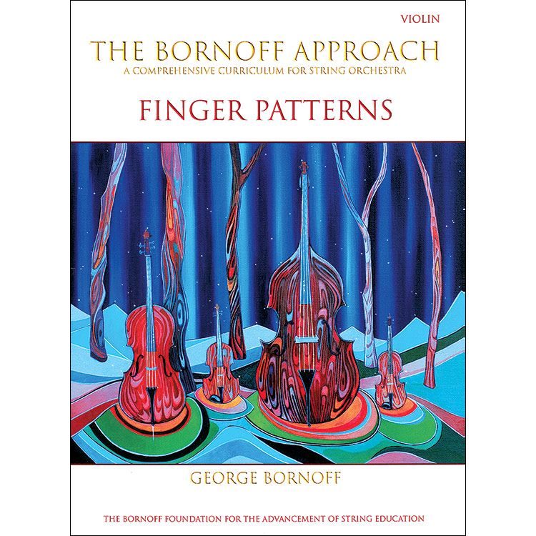 The Bornoff Approach: Finger Patterns for violin; George Bornoff