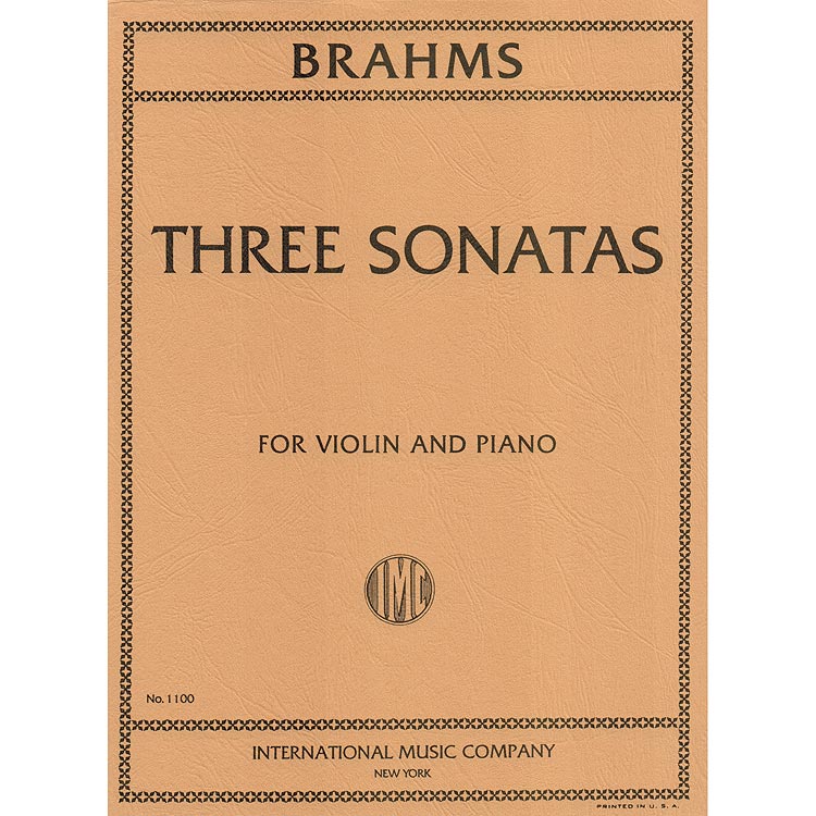 Three Sonatas Op. 78, 100, 108, for violin and piano (authentic); Johannes Brahms (International)