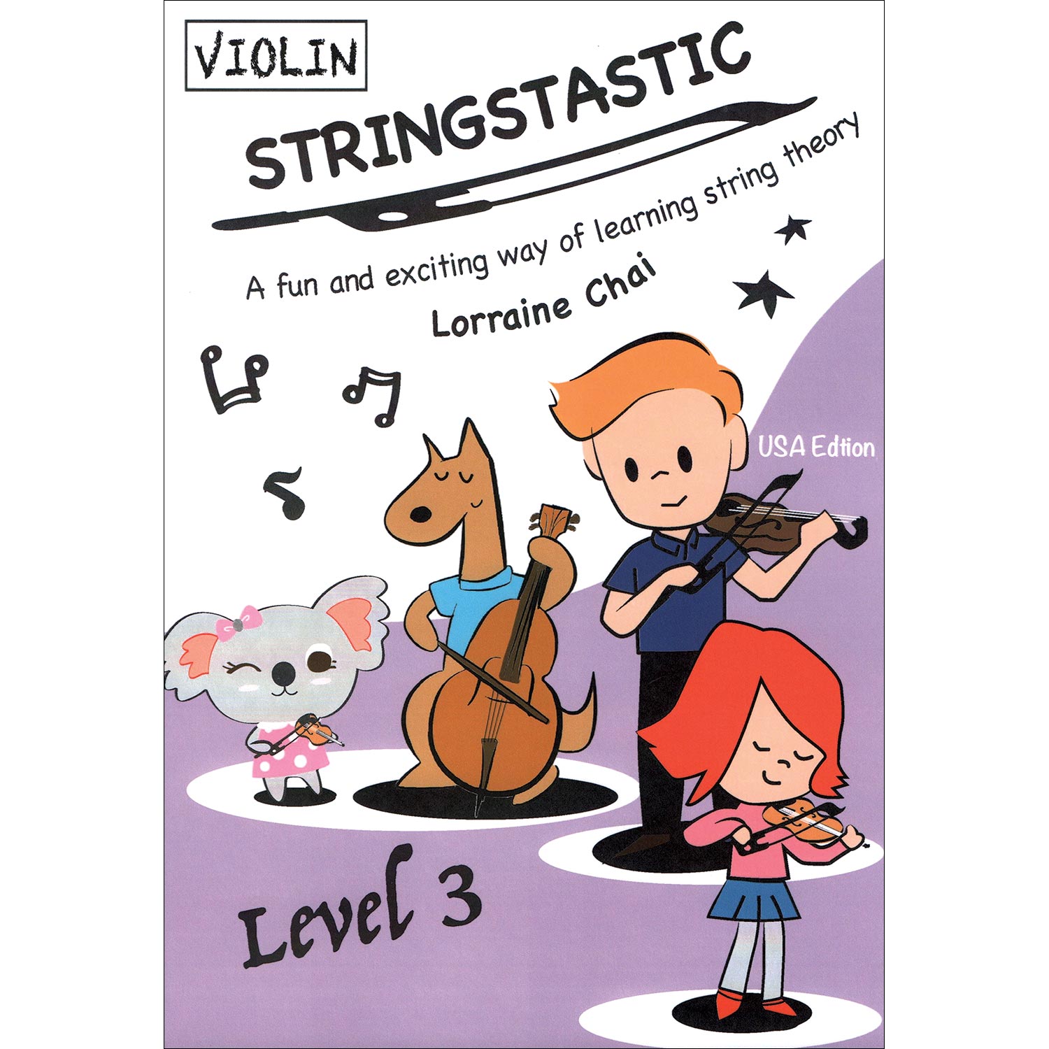Stringstastic, level 3 for violin; Lorraine Chai (Stringstastic