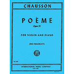 Poeme, Op.25 for violin and piano; Ernest Chausson