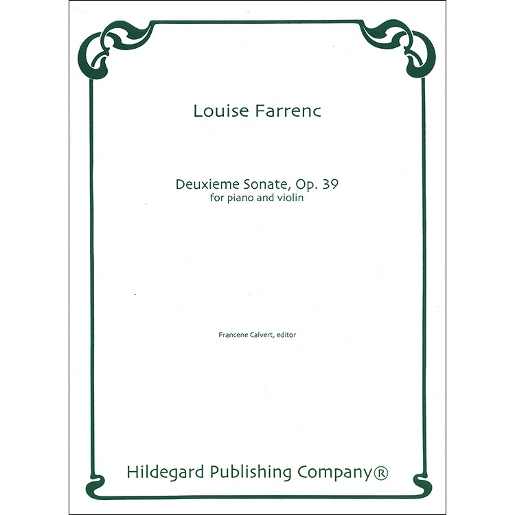 Sonata No. 2 in A Major, Op. 39 for violin and piano; Louise Farrenc (Hildegard)