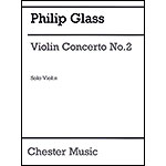 Violin Concerto No. 2 ''American Four Seasons'', solo violin part; Philip Glass (Chester Music)