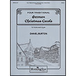 Four Traditional German Christmas Carols, for violin and organ; arranged by Daniel Burton (Morning Star Music Publishers)