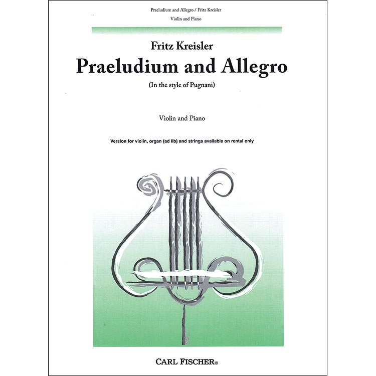 Praeludium and Allegro, for violin and piano; Fritz Kreisler (Carl Fischer)