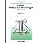 Praeludium and Allegro, for violin and piano; Fritz Kreisler (Carl Fischer)