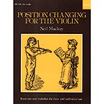 Position Changing for the Violin; Neil Mackay (Oxford University Press)