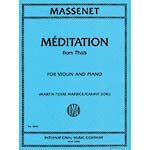 Meditation from "Thais" for violin and piano; Jules Massenet (International Music)