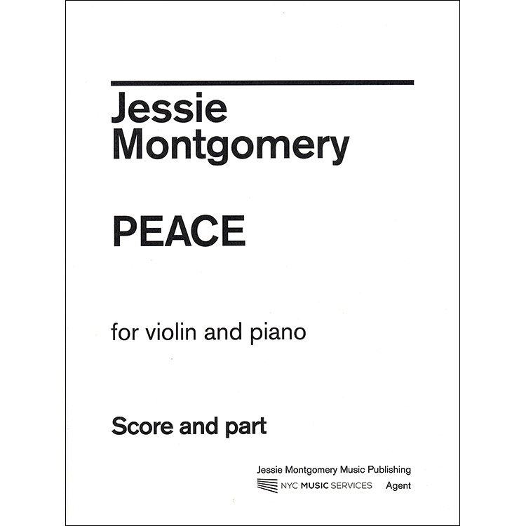 Peace for Violin and Piano; Jessie Montgomery