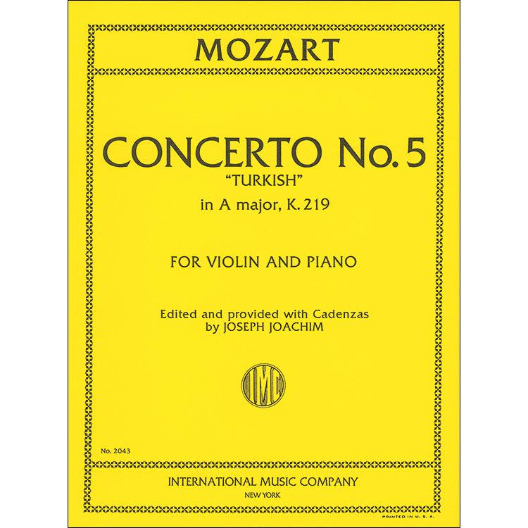 Concerto No. 5 in A Major, K. 219, for violin and piano (Joachim); Wolfgang Amadeus Mozart