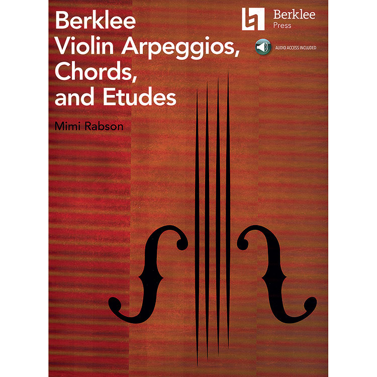 Berklee Violin Arpeggios, Chords, and Etudes, with online audio; Mimi Rabson (Berklee Press)