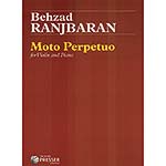 Moto Perpetuo for violin and piano; Behzad Ranjbaran (Theodore Presser)