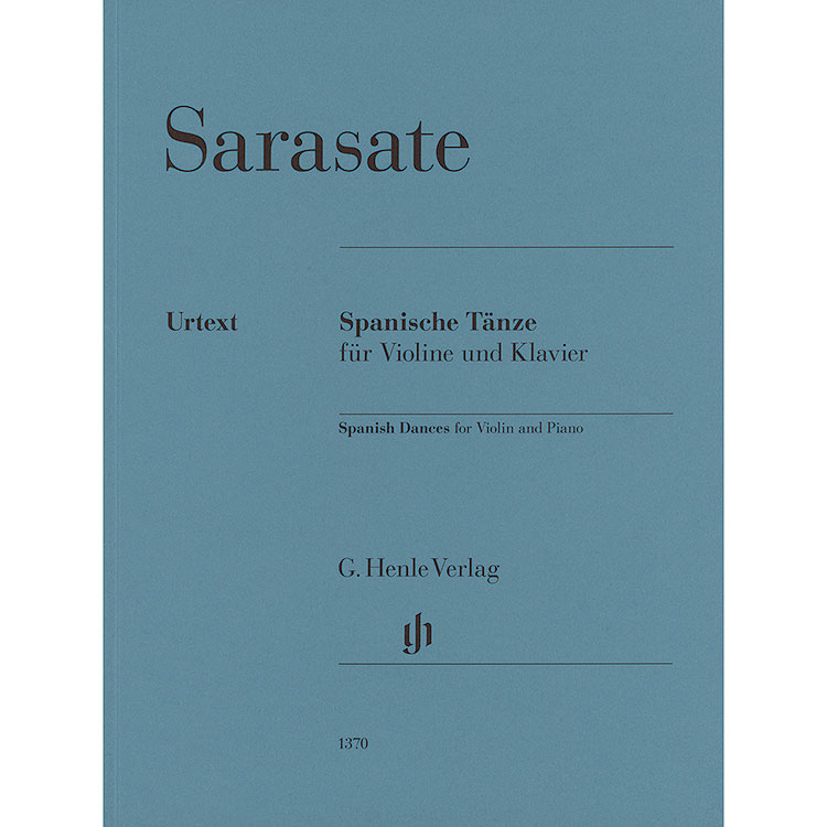 Spanish Dances for violin and piano; Pablo de Sarasate (G. Henle)