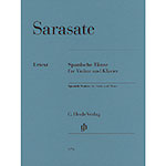 Spanish Dances for violin and piano; Pablo de Sarasate (G. Henle)