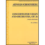 Violin Concerto, Op. 36, for violin and piano; Arnold Schoenberg (G. Schirmer)