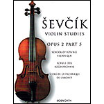 School of Bowing Technique, Op. 2, Part 5, violin; Otakar Sevcik (Bosworth)