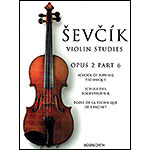 School of Bowing Technique, Op. 2, Part 6, violin; Otakar Sevcik (Bosworth)