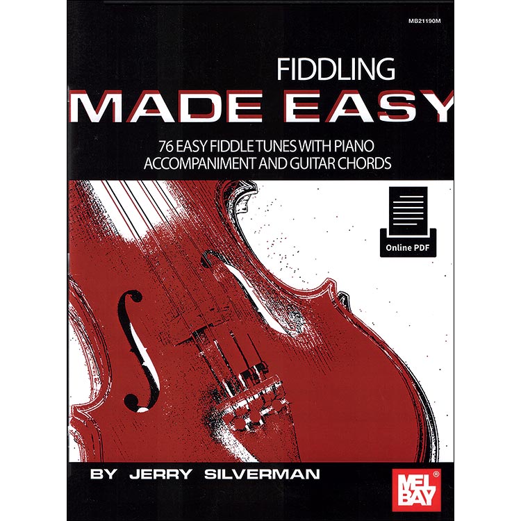 Fiddling Made Easy for violin with online audio access; Jerry Silverman (Mel Bay)