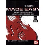 Fiddling Made Easy for violin with online audio access; Jerry Silverman (Mel Bay)