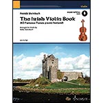 The Irish Violin Book - 20 Famous Tunes from Ireland, with online audio access; Patrick Steinbach  (Schott)