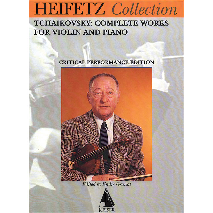 Complete Works for Violin and Piano; Pyotr Ilyich Tchaikovsky (Lauren Keiser Music)