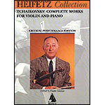 Complete Works for Violin and Piano; Pyotr Ilyich Tchaikovsky (Lauren Keiser Music)