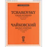 Valse-Scherzo, opus 34 for violin and piano; Piotr Ilyich Tchaikovsky (P. Jurgenson)
