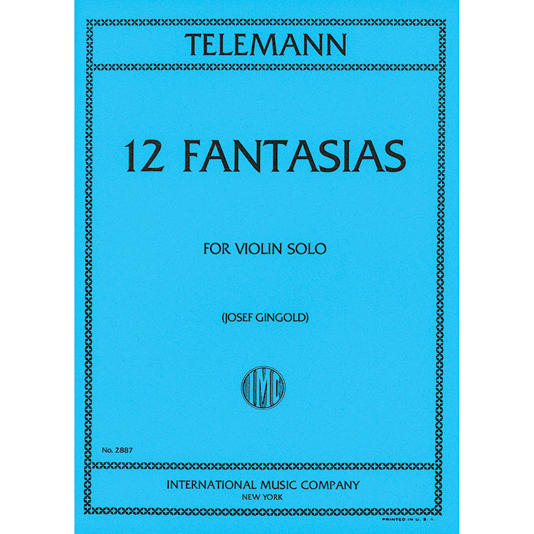 Twelve Fantasias, violin solo; Georg Philipp Telemann (International)