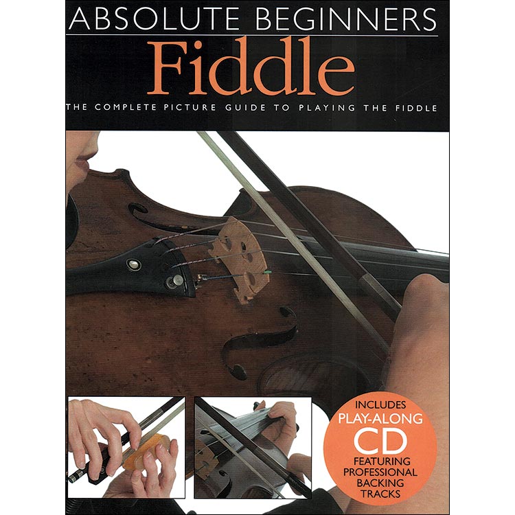 Absolute Beginners Fiddle, Book/CD; Rudisill-Johnson (Music Sales)