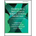 Habits of a Successful Young String Musician, Book 2 for violin; Ball/Selby/Rush