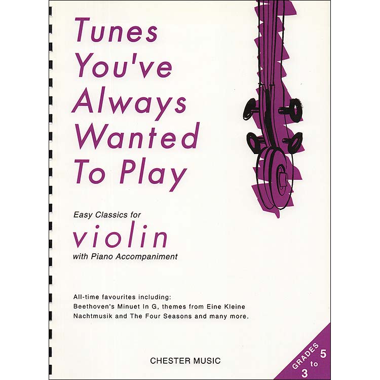 Tunes You've Always Wanted to Play, violin and piano; Various (Chester Music)