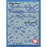 Complete Book of Wedding Music, violin and piano (Mickelson); Various (Mel Bay)